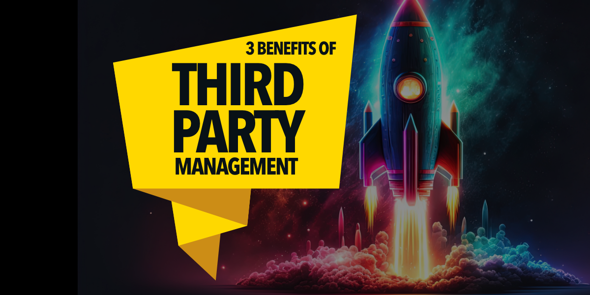 Benefits of Third Party Management