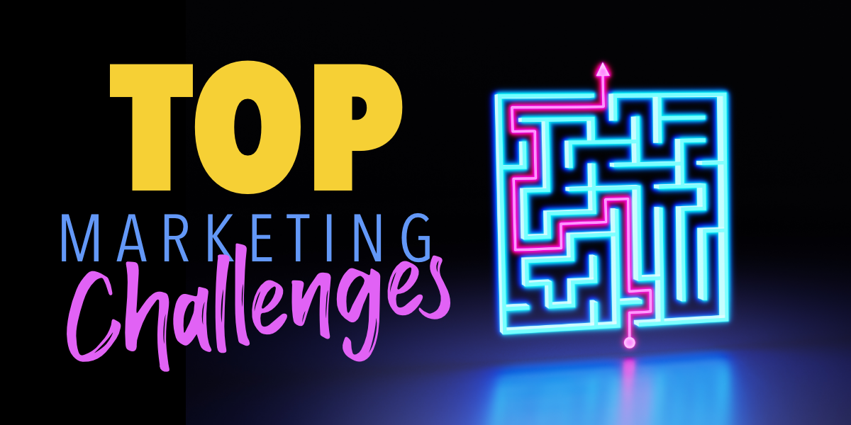 Top Marketing Challenges in 2023